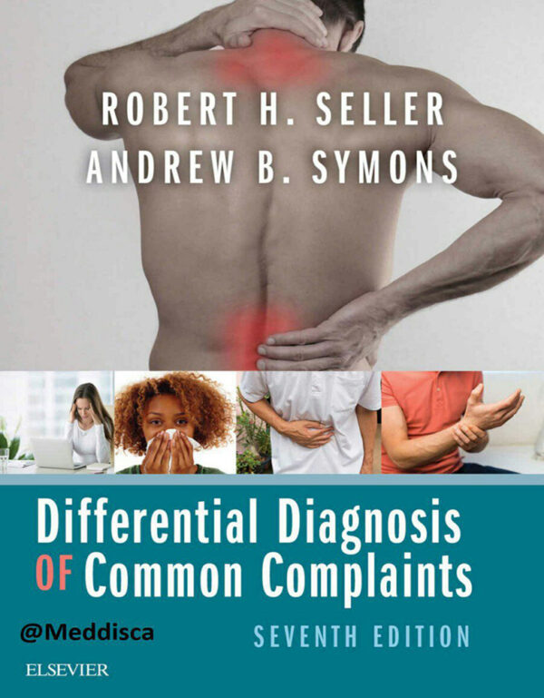 Differential Diagnosis of Common Complaints