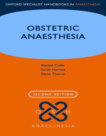 MCU 2020 (Oxford Specialist Handbooks in Anaesthesia) Obstetric Anaesthesia 2nd Edition