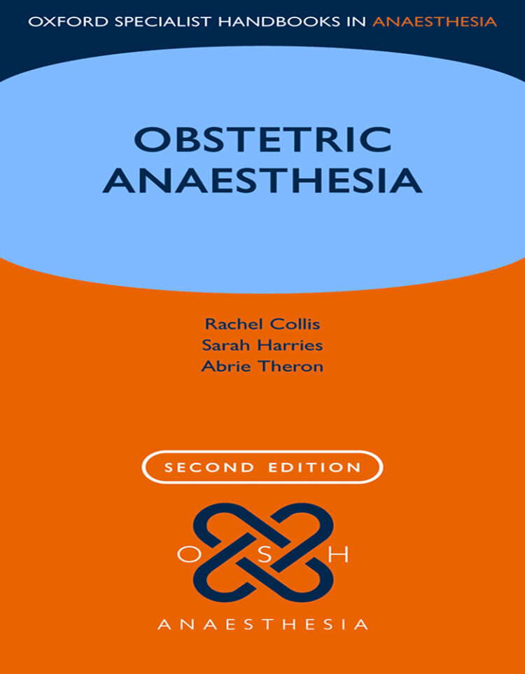 MCU 2020 (Oxford Specialist Handbooks in Anaesthesia) Obstetric Anaesthesia 2nd Edition