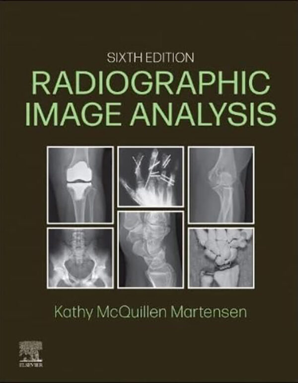 Radiographic Image Analysis, Workbook, 6th Ed