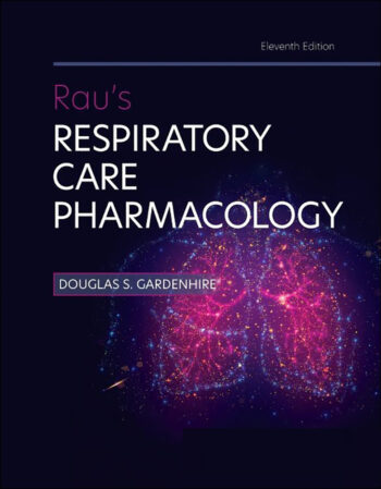 Rau’s Respiratory Care Pharmacology 11E 2024