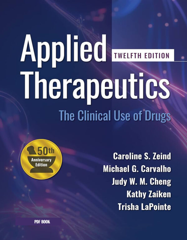 Applied Therapeutics The Clinical Use of Drugs 2 Volume Set 12th Edition 2024