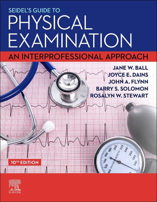 Seidel Guide to Physical Examination, 10th Edition 2023