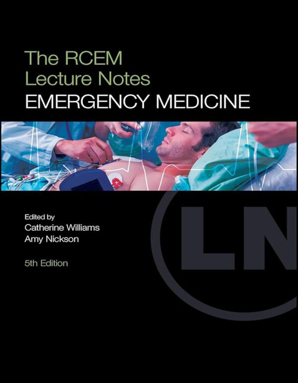 The RCEM Lecture Notes Emergency Medicine 5E 2024